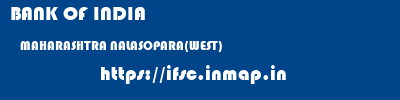 BANK OF INDIA  MAHARASHTRA NALASOPARA(WEST)    ifsc code